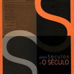 Guia da Exposição: Pelos Séculos d’O Século