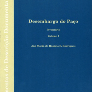 Inventário - Desembargo Paço Vol. I