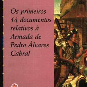 Os primeiros 14 doc. Armada de Pedro Álvares Cabral